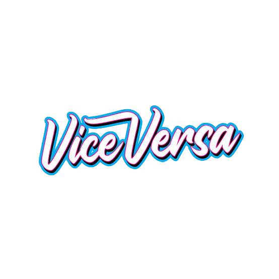 VICE VERSA